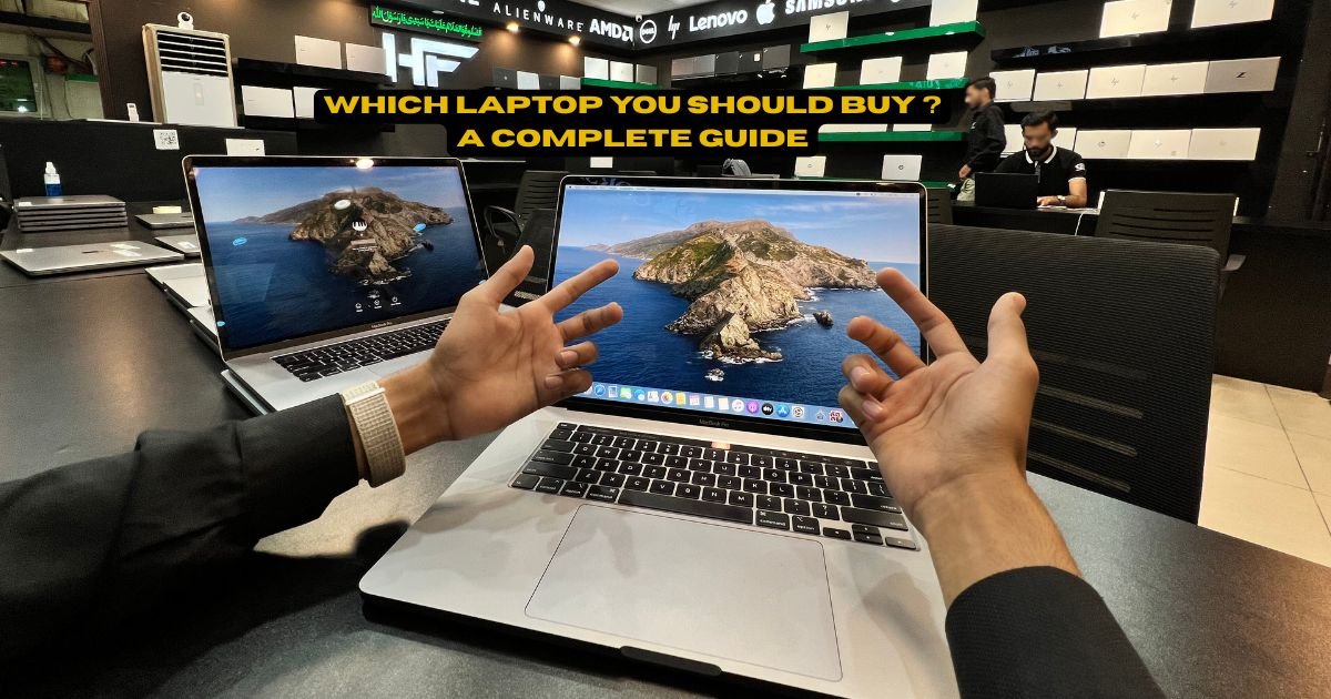 Which Laptop Should You Buy